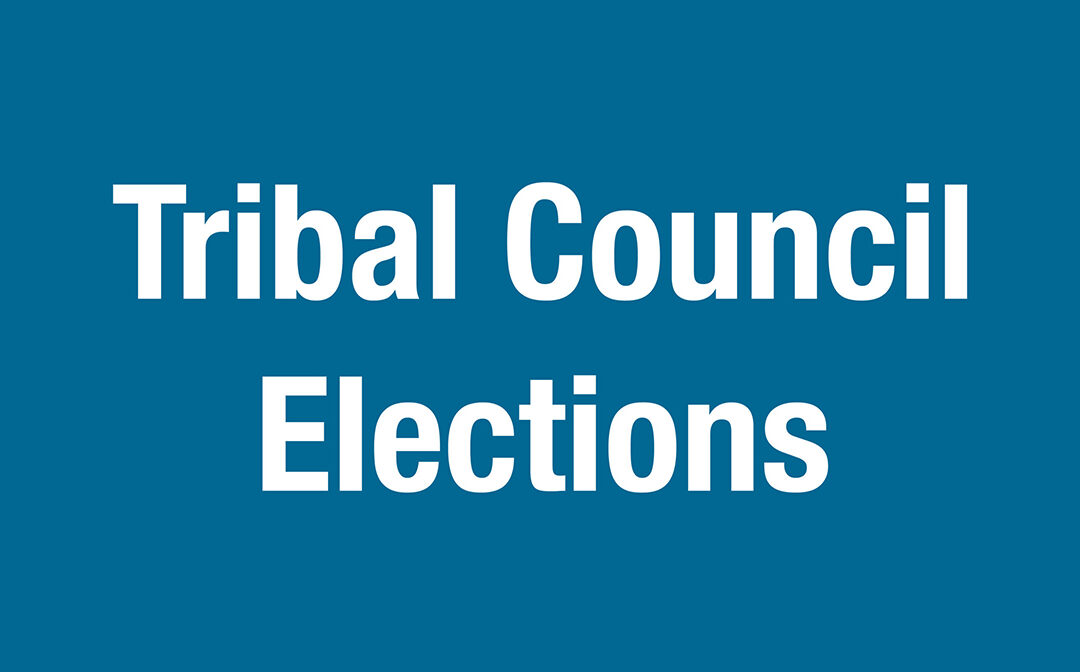 Notice of Tribal Council Elections